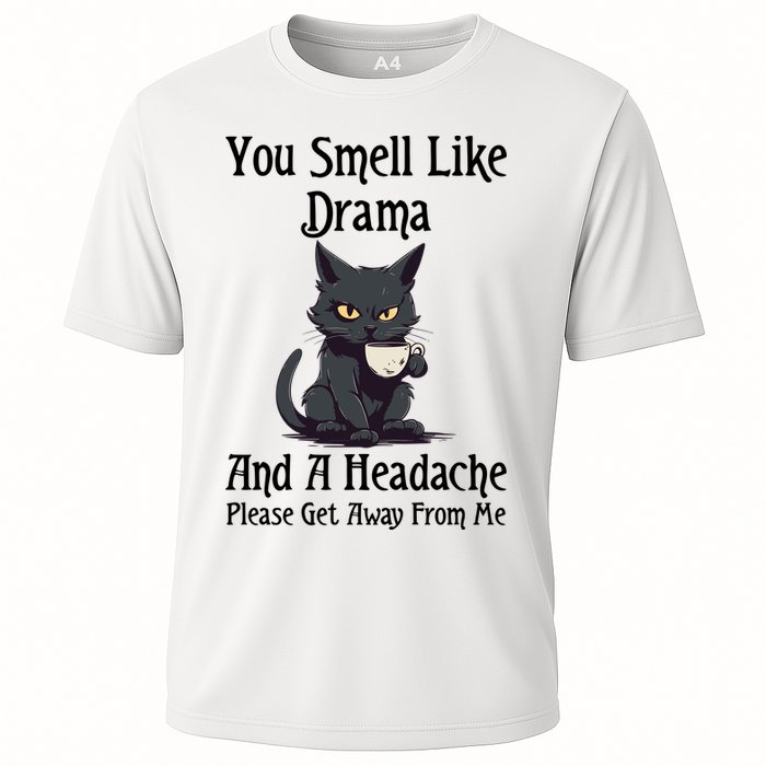 Funny Cat You Smell Like Drama And A Headache Cooling Performance Crew T-Shirt