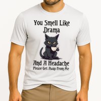 Funny Cat You Smell Like Drama And A Headache Cooling Performance Crew T-Shirt