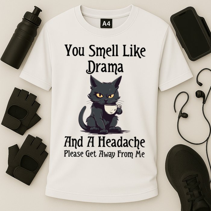 Funny Cat You Smell Like Drama And A Headache Cooling Performance Crew T-Shirt