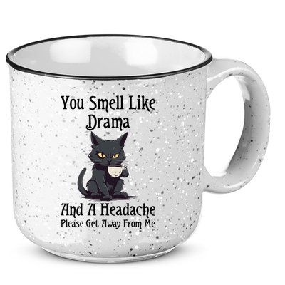 Funny Cat You Smell Like Drama And A Headache 15oz Campfire Ceramic Mug