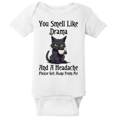 Funny Cat You Smell Like Drama And A Headache Baby Bodysuit