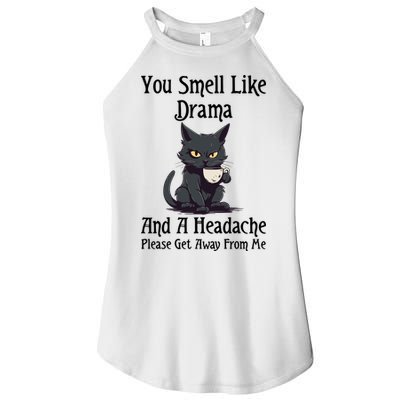 Funny Cat You Smell Like Drama And A Headache Women's Perfect Tri Rocker Tank