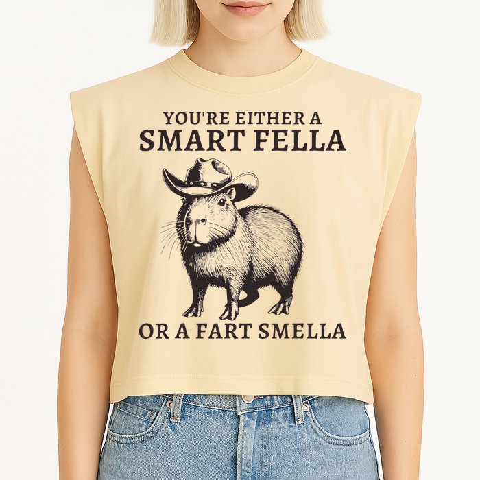 Funny Capybara YouRe Either A Smart Fella Or A Fart Smella Garment-Dyed Women's Muscle Tee