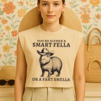 Funny Capybara YouRe Either A Smart Fella Or A Fart Smella Garment-Dyed Women's Muscle Tee