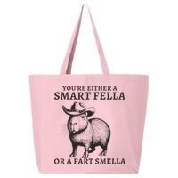 Funny Capybara YouRe Either A Smart Fella Or A Fart Smella 25L Jumbo Tote