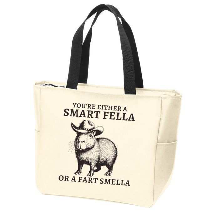 Funny Capybara YouRe Either A Smart Fella Or A Fart Smella Zip Tote Bag