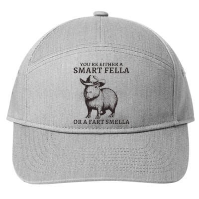 Funny Capybara YouRe Either A Smart Fella Or A Fart Smella 7-Panel Snapback Hat
