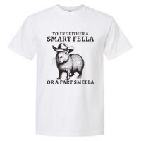 Funny Capybara YouRe Either A Smart Fella Or A Fart Smella Garment-Dyed Heavyweight T-Shirt