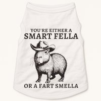 Funny Capybara YouRe Either A Smart Fella Or A Fart Smella Doggie Tank