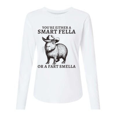 Funny Capybara YouRe Either A Smart Fella Or A Fart Smella Womens Cotton Relaxed Long Sleeve T-Shirt