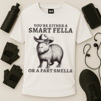 Funny Capybara YouRe Either A Smart Fella Or A Fart Smella Performance Shirt