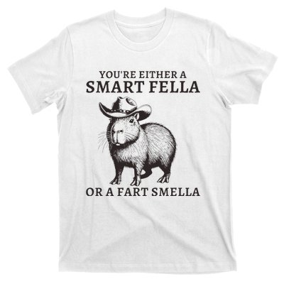 Funny Capybara YouRe Either A Smart Fella Or A Fart Smella T-Shirt