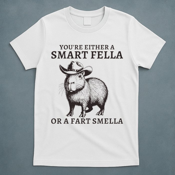 Funny Capybara YouRe Either A Smart Fella Or A Fart Smella T-Shirt