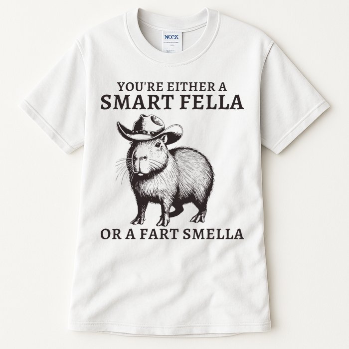 Funny Capybara YouRe Either A Smart Fella Or A Fart Smella Tall T-Shirt
