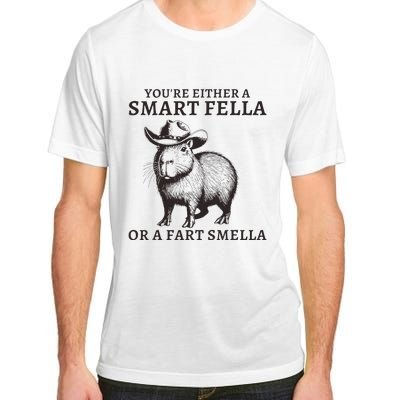 Funny Capybara YouRe Either A Smart Fella Or A Fart Smella Adult ChromaSoft Performance T-Shirt