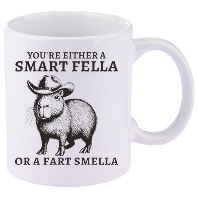 Funny Capybara YouRe Either A Smart Fella Or A Fart Smella 11oz C Handle Ceramic Mug