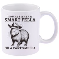 Funny Capybara YouRe Either A Smart Fella Or A Fart Smella 11oz C Handle Ceramic Mug