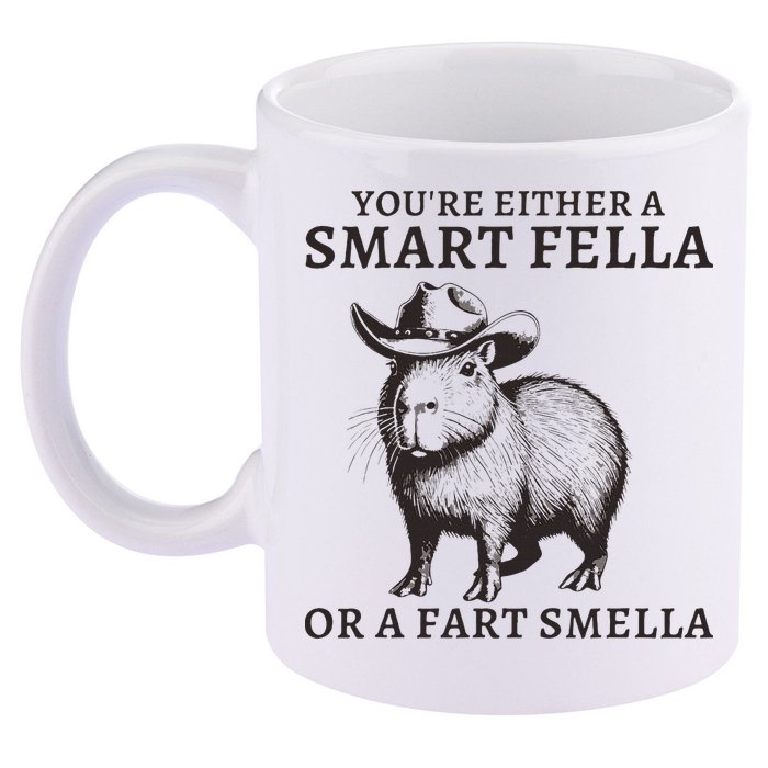 Funny Capybara YouRe Either A Smart Fella Or A Fart Smella 11oz C Handle Ceramic Mug