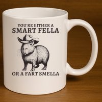 Funny Capybara YouRe Either A Smart Fella Or A Fart Smella 11oz C Handle Ceramic Mug