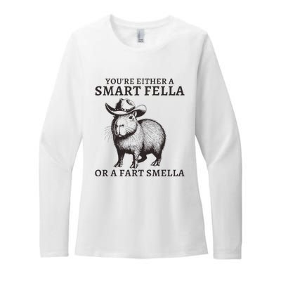 Funny Capybara YouRe Either A Smart Fella Or A Fart Smella Womens CVC Long Sleeve Shirt