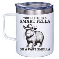 Funny Capybara YouRe Either A Smart Fella Or A Fart Smella 12oz Stainless Steel Coffee Mug