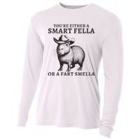 Funny Capybara YouRe Either A Smart Fella Or A Fart Smella Cooling Performance Long Sleeve Crew