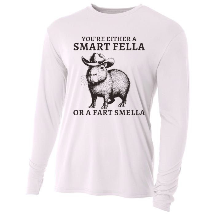 Funny Capybara YouRe Either A Smart Fella Or A Fart Smella Cooling Performance Long Sleeve Crew