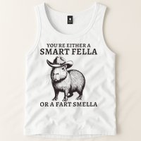 Funny Capybara YouRe Either A Smart Fella Or A Fart Smella Tank Top