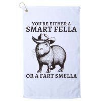 Funny Capybara YouRe Either A Smart Fella Or A Fart Smella Golf Towel