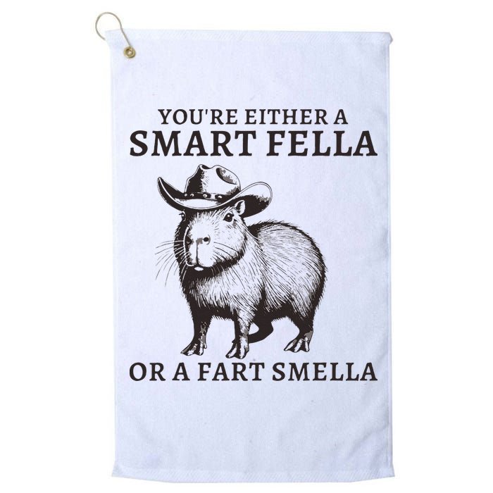 Funny Capybara YouRe Either A Smart Fella Or A Fart Smella Golf Towel