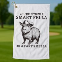 Funny Capybara YouRe Either A Smart Fella Or A Fart Smella Golf Towel