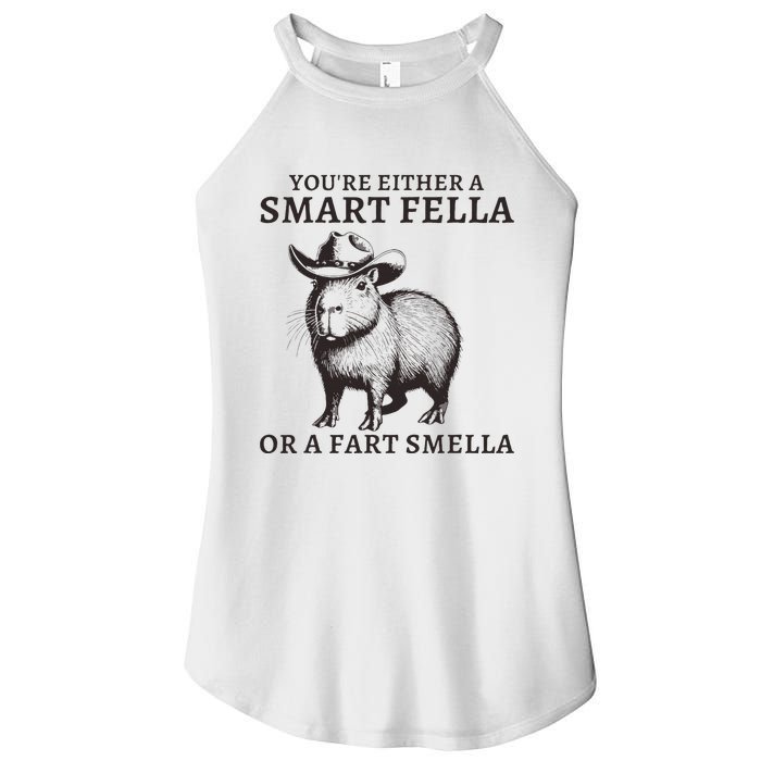 Funny Capybara YouRe Either A Smart Fella Or A Fart Smella Women's Perfect Tri Rocker Tank