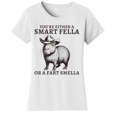 Funny Capybara YouRe Either A Smart Fella Or A Fart Smella Women's T-Shirt