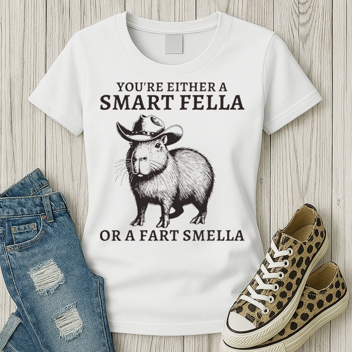 Funny Capybara YouRe Either A Smart Fella Or A Fart Smella Womens T-Shirt