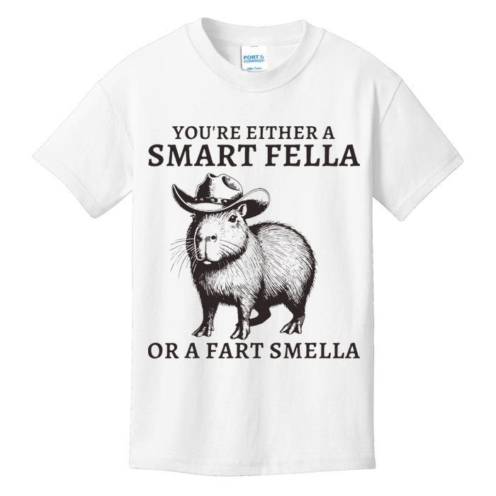 Funny Capybara YouRe Either A Smart Fella Or A Fart Smella Kids T-Shirt
