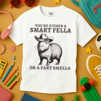 Funny Capybara YouRe Either A Smart Fella Or A Fart Smella Kids T-Shirt