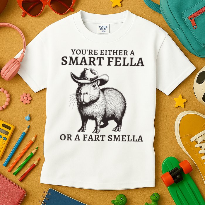 Funny Capybara YouRe Either A Smart Fella Or A Fart Smella Kids T-Shirt