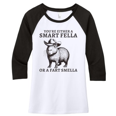 Funny Capybara YouRe Either A Smart Fella Or A Fart Smella Women's Tri-Blend 3/4-Sleeve Raglan Shirt