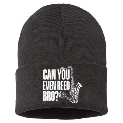 Funny Can You Even Reed Bro Saxophone Player Sustainable Knit Beanie