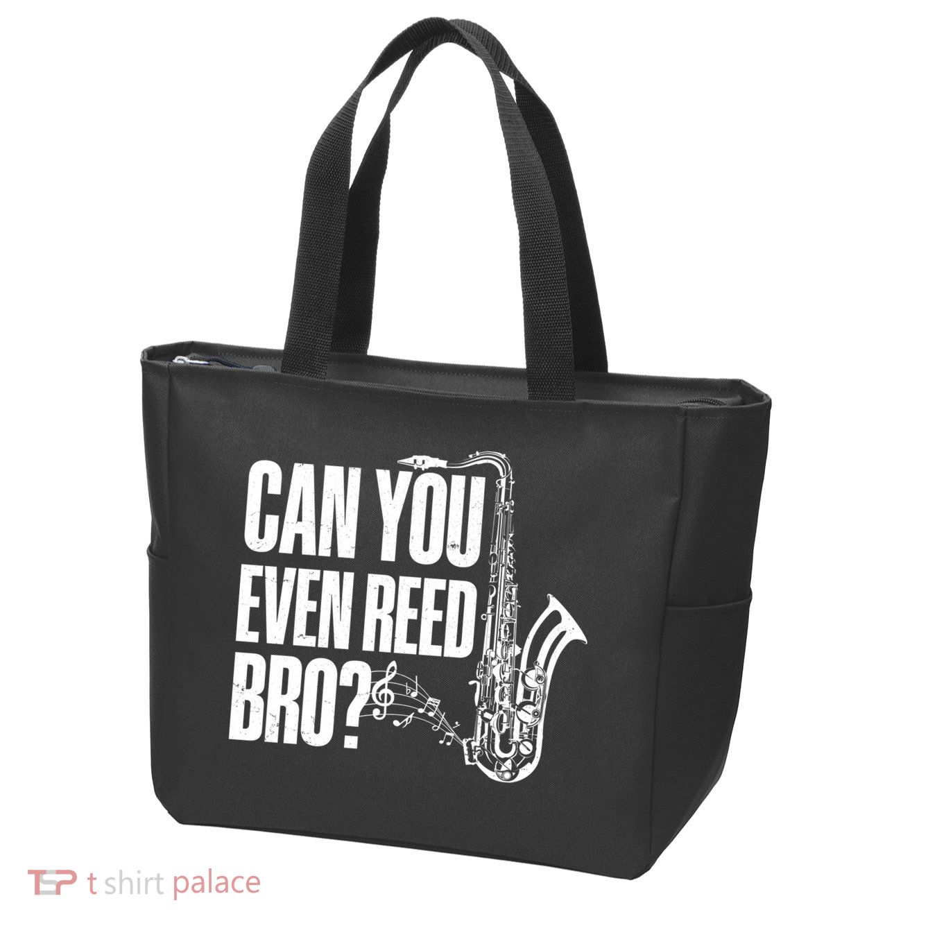 Funny Can You Even Reed Bro Saxophone Player Zip Tote Bag