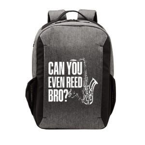 Funny Can You Even Reed Bro Saxophone Player Vector Backpack