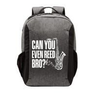 Funny Can You Even Reed Bro Saxophone Player Vector Backpack