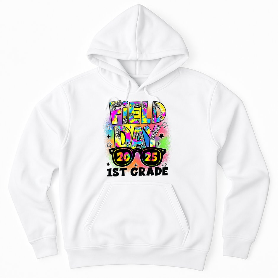 Field Day 1st Grade Field Day Fun Day Teacher Student Hoodie