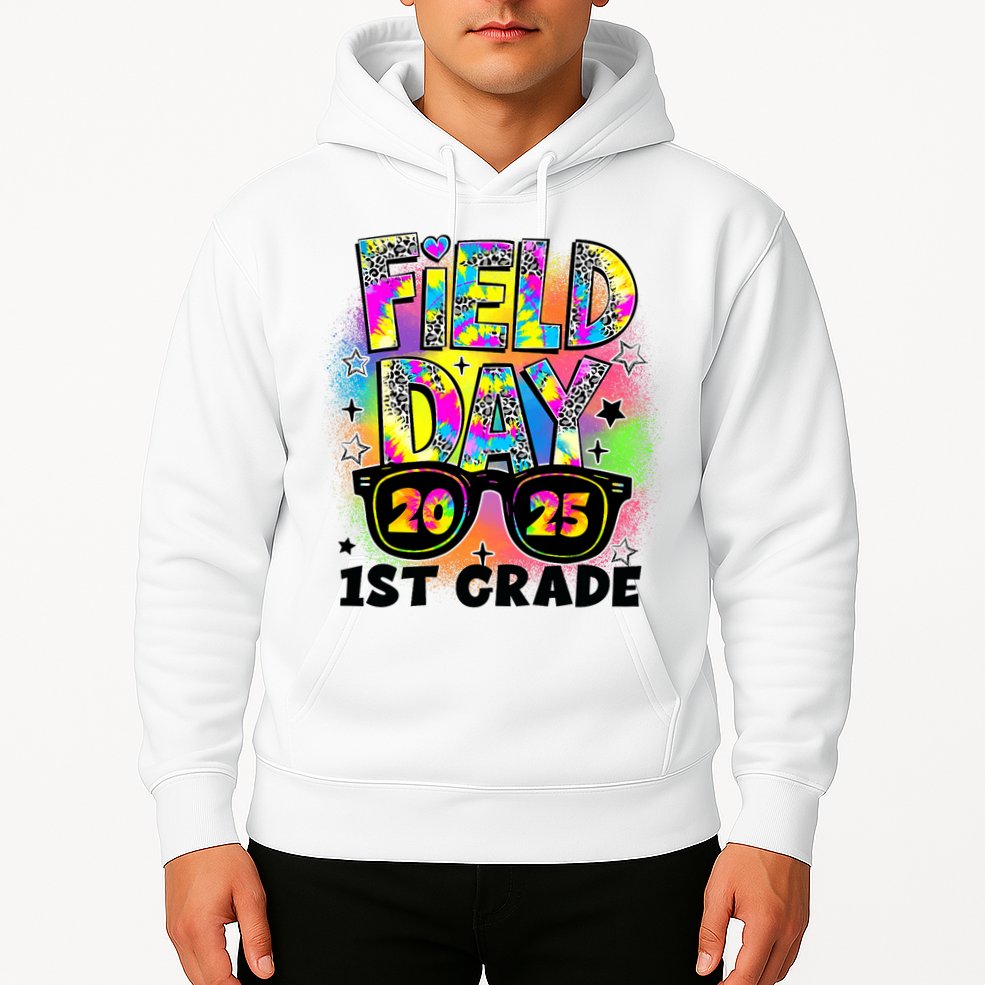 Field Day 1st Grade Field Day Fun Day Teacher Student Hoodie