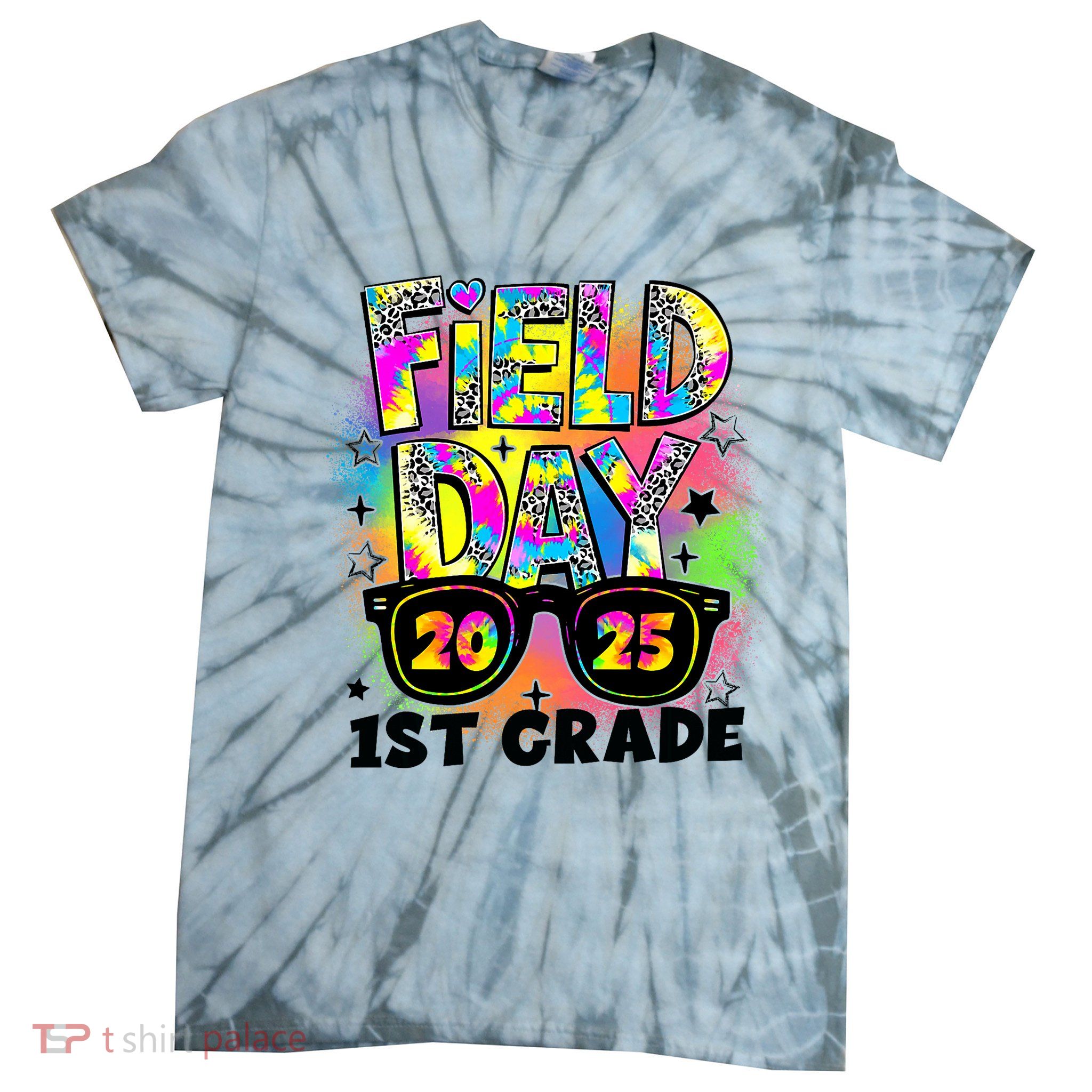 Field Day 1st Grade Field Day Fun Day Teacher Student  Tie-Dye T-Shirt