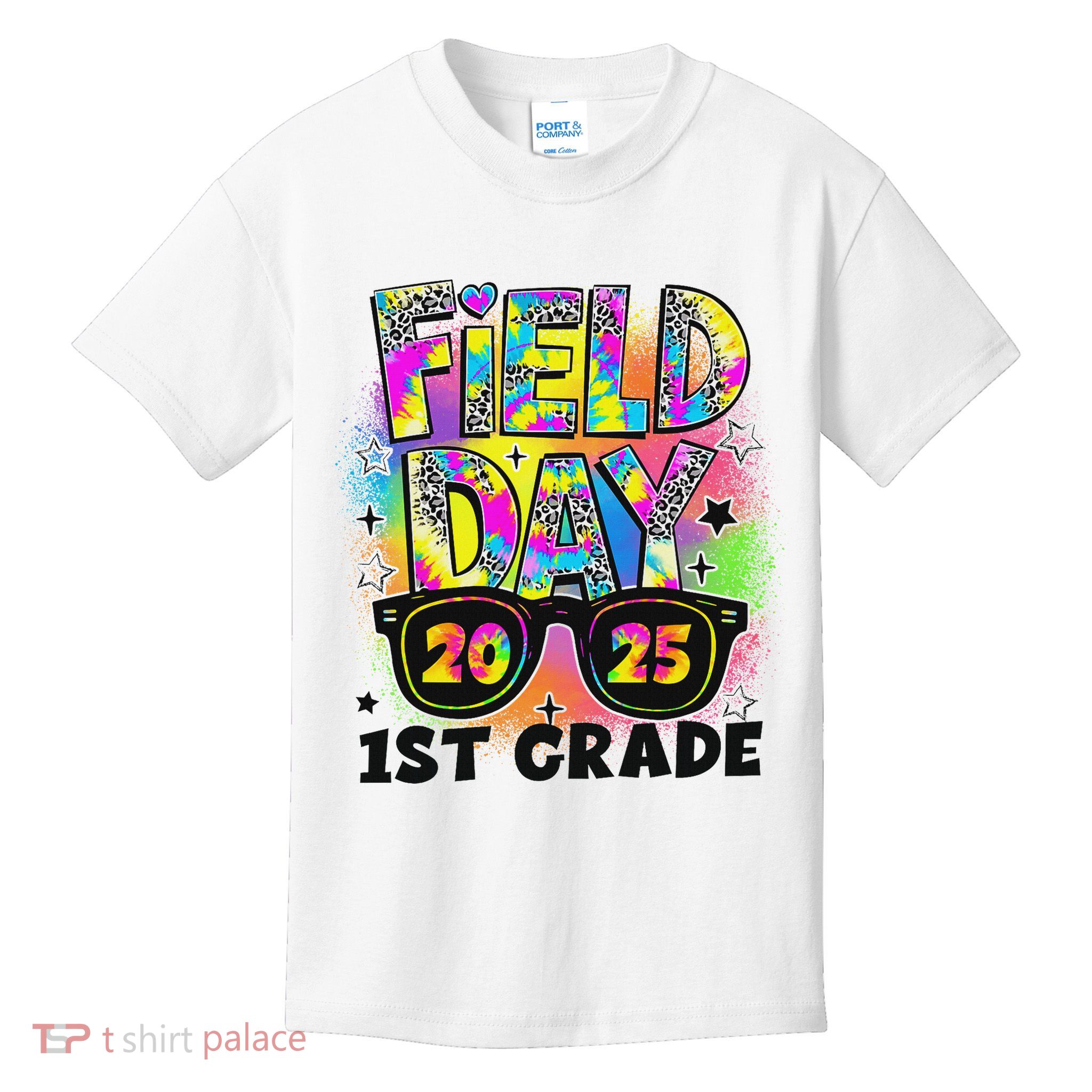 Field Day 1st Grade Field Day Fun Day Teacher Student Kids T-Shirt