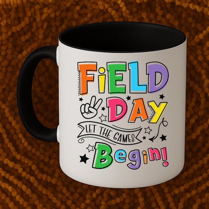 Field Day 2025 Let The Games Begin Teachers Field Day Mug