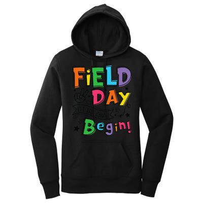 Field Day 2025 Let The Games Begin Teachers Field Day Women's Pullover Hoodie