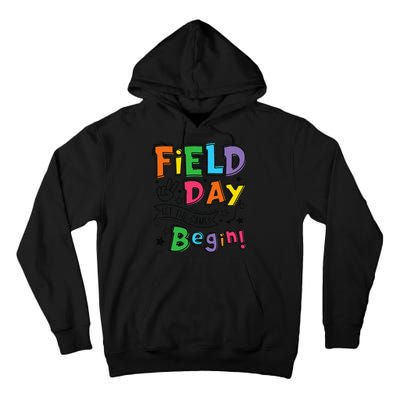 Field Day 2025 Let The Games Begin Teachers Field Day Tall Hoodie