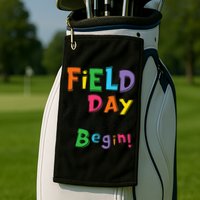 Field Day 2025 Let The Games Begin Teachers Field Day Golf Towel